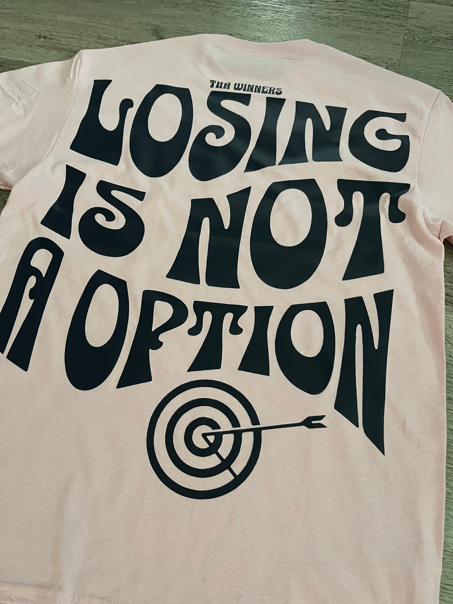 Pink & Navy Blue “Losing is not a option” Tshirt